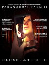 Paranormal Farm 2 Closer to the Truth (2018)