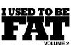 I Used to Be Fat (2010)