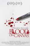 Blood on Canvas (2013)