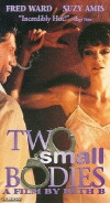 Two Small Bodies (1993)