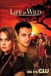 Life Is Wild (2007)