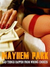 Mayhem Park (2018)