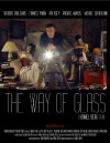 The Way of Glass (2012)