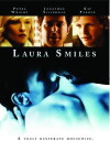 Laura Smiles (2005)