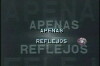 Apenas Reflejos (1986)