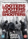 Looters, Tooters and Sawn-Off Shooters (2014)