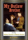 My Outlaw Brother (1951)