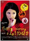 Tutti intorno a Linda (2009)