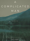 A Complicated Man (2018)