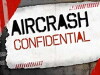 Aircrash Confidential (2011)