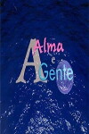 A Alma e a Gente (2003)