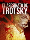 El asesinato de Trotsky (2007)