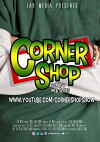 Corner Shop Show (2014)
