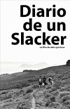 Diario de un Slacker (2019)