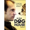 In the Dog House (2007)