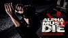 Alpha Must Die (2012)