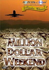 Million Dollar Weekend (1948)