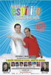 Acredite, um Espírito Baixou em Mim (2006)