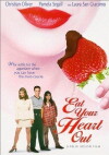 Eat Your Heart Out (1997)