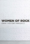 Women of Rock Oral History Project at the Sophia Smith Collection, Smith College (2014)