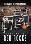 Chicago & REO Speedwagon: Live at Red Rocks (2015)