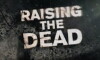 Raising the Dead (2012)