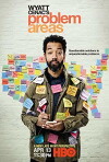Wyatt Cenac's Problem Areas (2018)