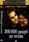 300.000 pengö az utcán (1937)