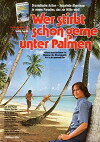 Wer stirbt schon gerne unter Palmen? (1974)