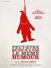 Peut-être qu'on n'a pas le même humour (2013)