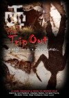 The Trip Out (2011)