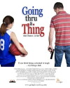 Going Thru a Thing (2011)