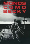 Monkeys Like Becky (1999)