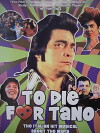 Für Tano sterben (1997)