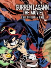 Gurren Lagann the Movie: Childhood's End (2008)