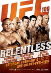 UFC 109: Relentless (2010)