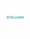 It's Better with Brian (2017)