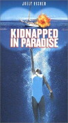 Kidnapped in Paradise (1999)