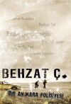 Behzat Ç.: Bir Ankara Polisiyesi (2010)