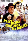 Plus beau que moi, tu meurs (1982)