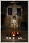 Murder in the Dark (2013)
