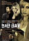 Bad Day (2008)