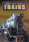 World Class Trains (1999)