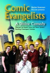 Comic Evangelists (2006)