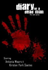 Diary of a Dead Man (2011)