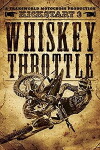 Kickstart 3: Whiskey Throttle (2011)