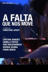 The Absence That Moves Us (2011)