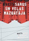 Naktssargs un velasmazgataja (2002)