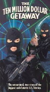 The 10 Million Dollar Getaway (1991)