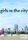 Girls vs. The City (2016)